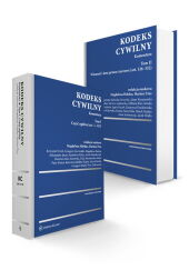 PAKIET: Kodeks cywilny. Komentarz. Tom I i II PAKIET: Kodeks cywilny. Komentarz. Tom I i II